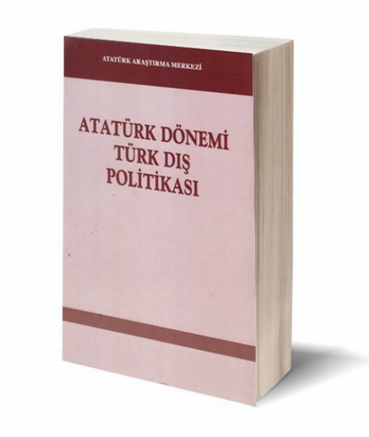 Picture of Atatürk Dönemi Türk Dış Politikası