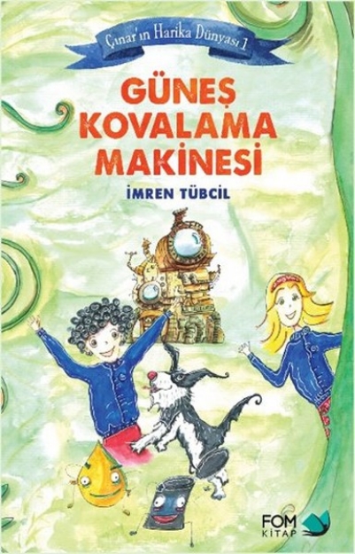 Picture of Çınar'ın Harika Dünyası 1 : Güneş Kovalama Makines