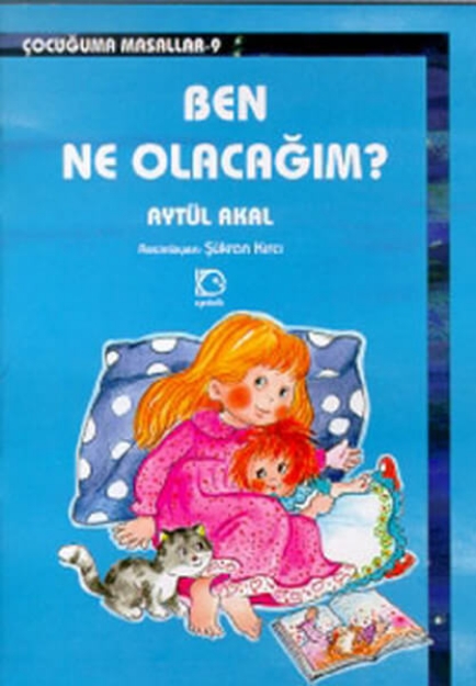 Picture of Ben Ne Olacağım?