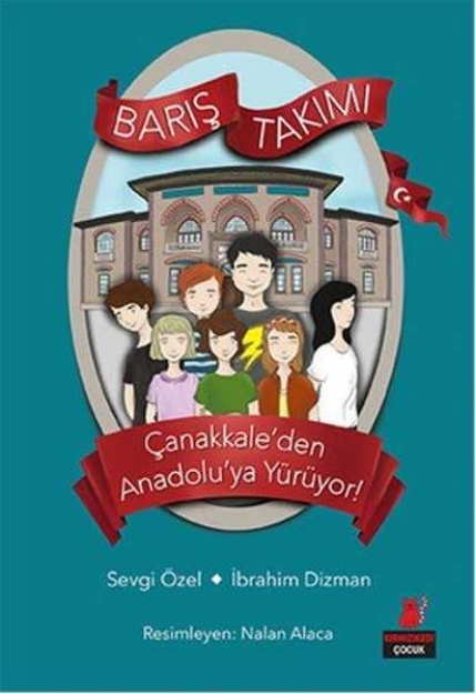 Picture of Barış Takımı Çanakkale'den Anadolu'ya Yürüyor