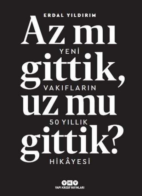 Picture of Az Mı Gittik, Uz Mu Gittik?