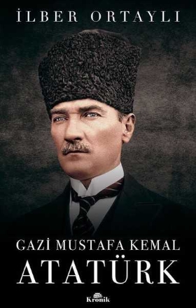 Gazi Mustafa Kemal Atatürk detaylarını göster Gazi Mustafa Kemal Atatürk resmi