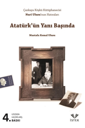 Atatürk'ün Yanı Başında detaylarını göster Atatürk'ün Yanı Başında resmi