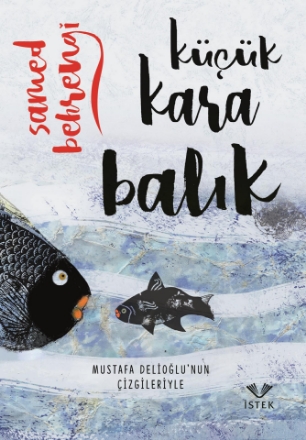 Küçük Kara Balık detaylarını göster Küçük Kara Balık resmi