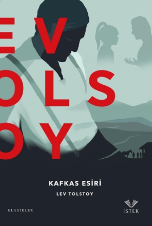 Kafkas Esiri - Tolstoy detaylarını göster Kafkas Esiri - Tolstoy resmi