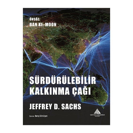 Sürdürülebilir Kalkınma Çağı detaylarını göster Sürdürülebilir Kalkınma Çağı resmi