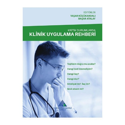 Kritik Durumlarda Klinik Uygulama Rehberi detaylarını göster Kritik Durumlarda Klinik Uygulama Rehberi resmi