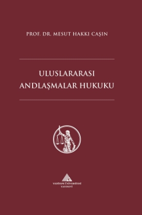 Uluslararası Andlaşmalar Hukuku detaylarını göster Uluslararası Andlaşmalar Hukuku resmi