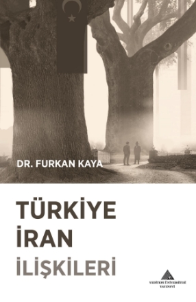 Türkiye İran İlişkileri detaylarını göster Türkiye İran İlişkileri resmi