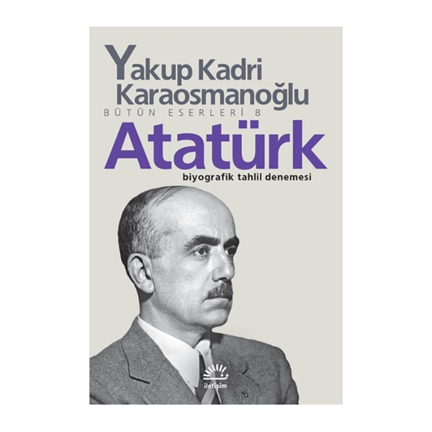 Picture of Atatürk - Biyografik Tahlil Denemesi