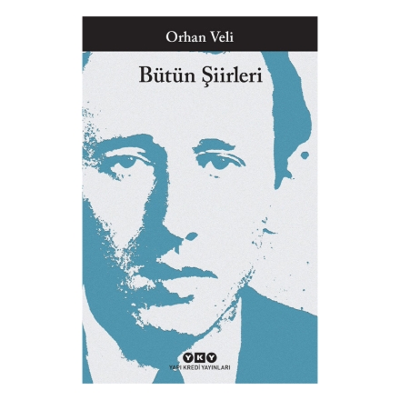 Orhan Veli - Bütün Şiirleri detaylarını göster Orhan Veli - Bütün Şiirleri resmi