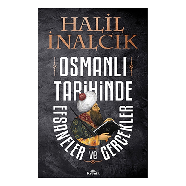 Picture of Osmanlı Tarihinde Efsaneler ve Gerçekler