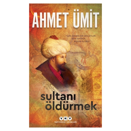 Sultanı Öldürmek detaylarını göster Sultanı Öldürmek resmi