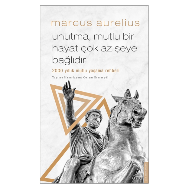 Picture of Unutma, Mutlu Bir Hayat Çok Az Şeye Bağlıdır