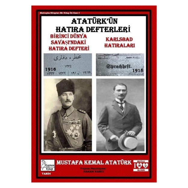 Picture of Atatürkün Hatıra Defterleri: Birinci Dünya Savaşındaki Hatıra Defteri - Karlsbad Hatıraları