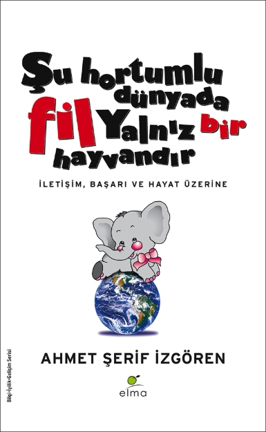 Picture of Şu Hortumlu Dünyada Fil Yalnız Bir Hayvandır