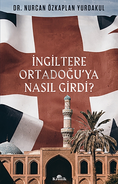 Picture of İngiltere Ortadoğuya Nasıl Girdi?