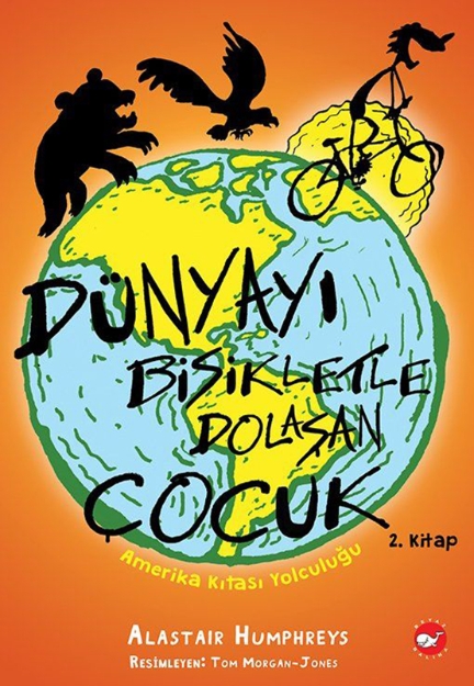 Picture of Dünyayı Bisikletle Dolaşan Çocuk 2 - Amerika Kıtası Yolculuğu