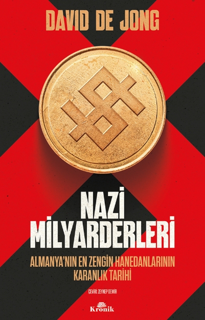Picture of Nazi Milyarderleri - Almanyanın En Zengin Hanedanlarının Karanlık Tarihi