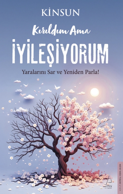 Picture of Kırıldım Ama İyileşiyorum