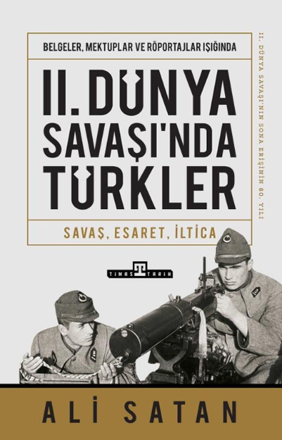 Picture of 2. Dünya Savaşında Türkler - Savaş, Esaret, İltica
