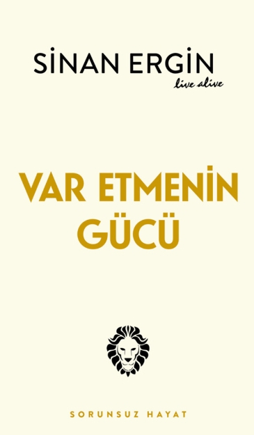 Picture of Var Etmenin Gücü